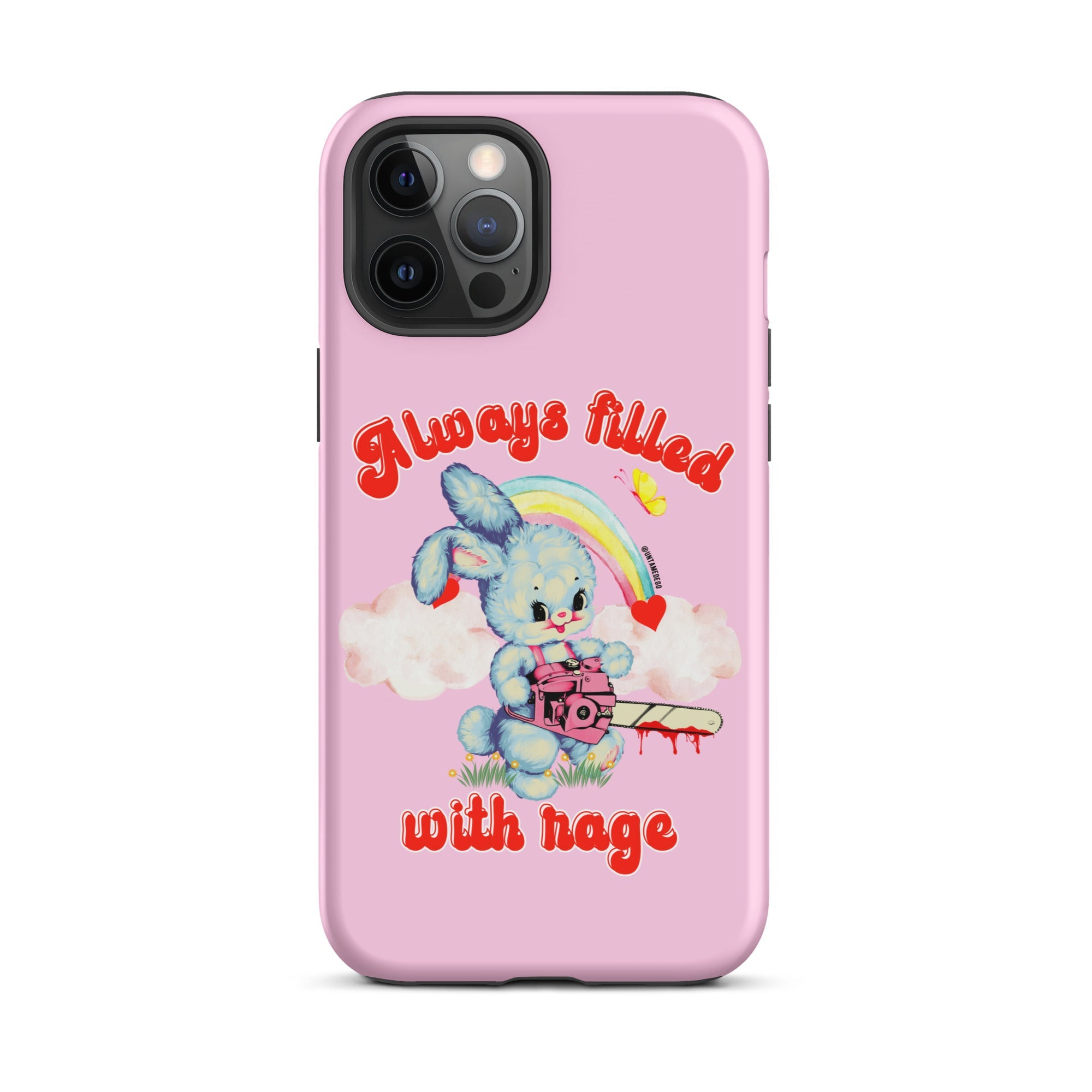 Always Filled With Rage Tough Case for iPhone® - UntamedEgo LLC.