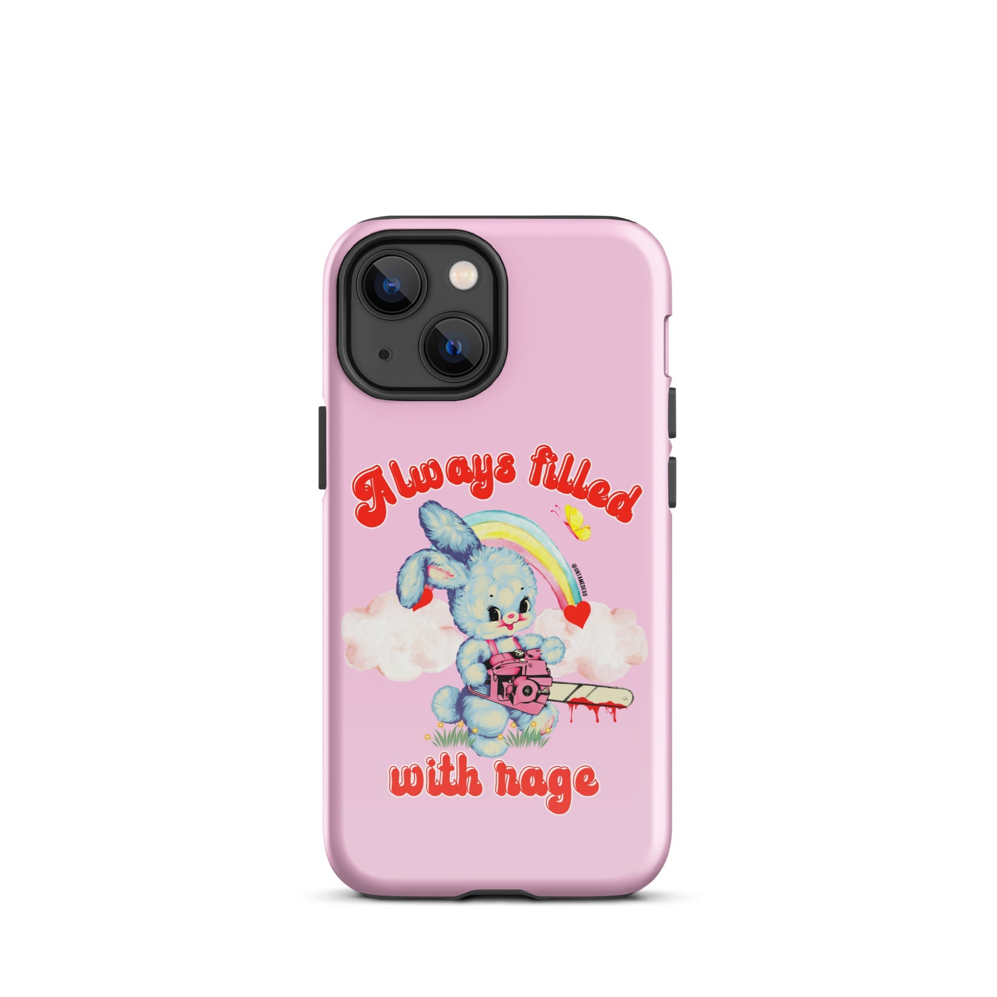 Always Filled With Rage Tough Case for iPhone® - UntamedEgo LLC.