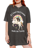 At Least My Trauma Made Me Funny Exclusive Tee - UntamedEgo LLC.