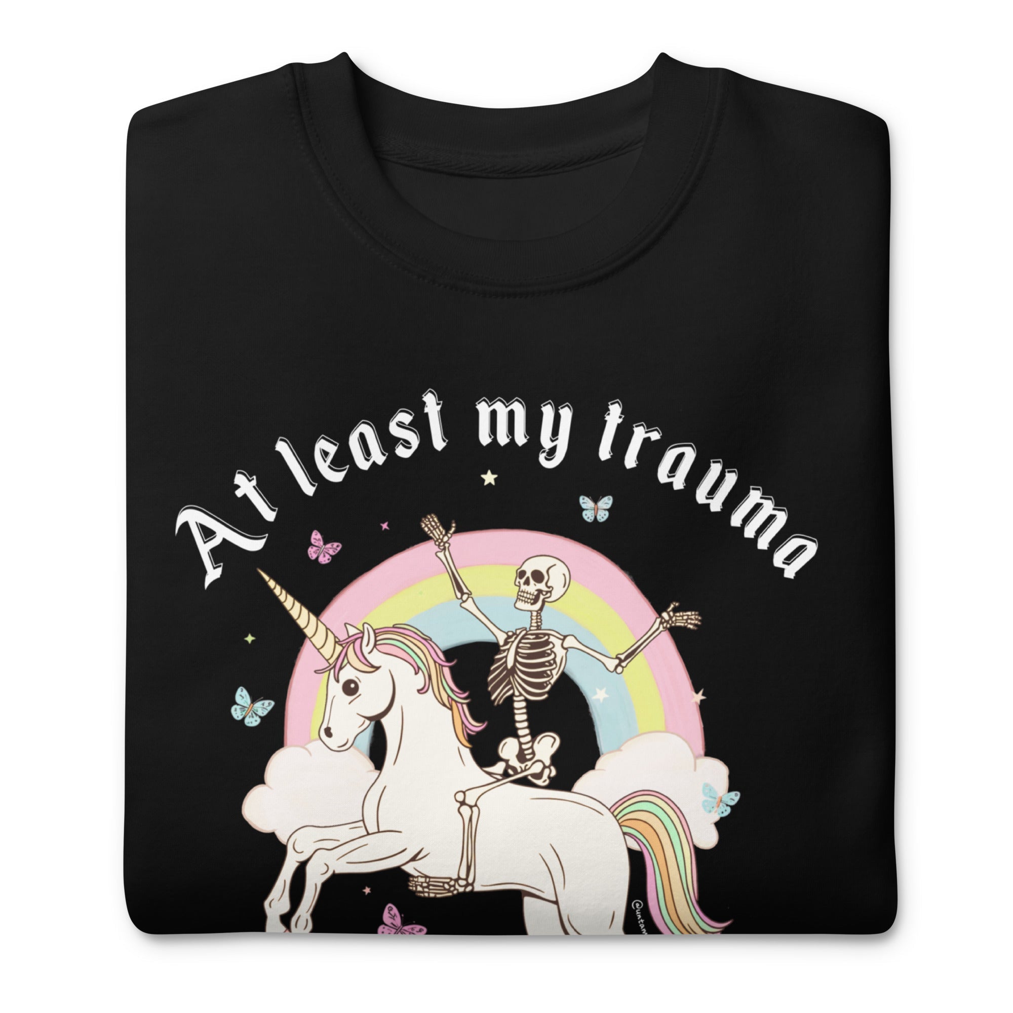 At Least My Trauma Made Me Funny Soft Crew Sweatshirt - UntamedEgo LLC.