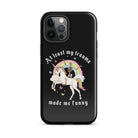 At Least My Trauma Made Me Funny Tough Case for iPhone® - UntamedEgo LLC.