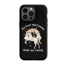 At Least My Trauma Made Me Funny Tough Case for iPhone® - UntamedEgo LLC.