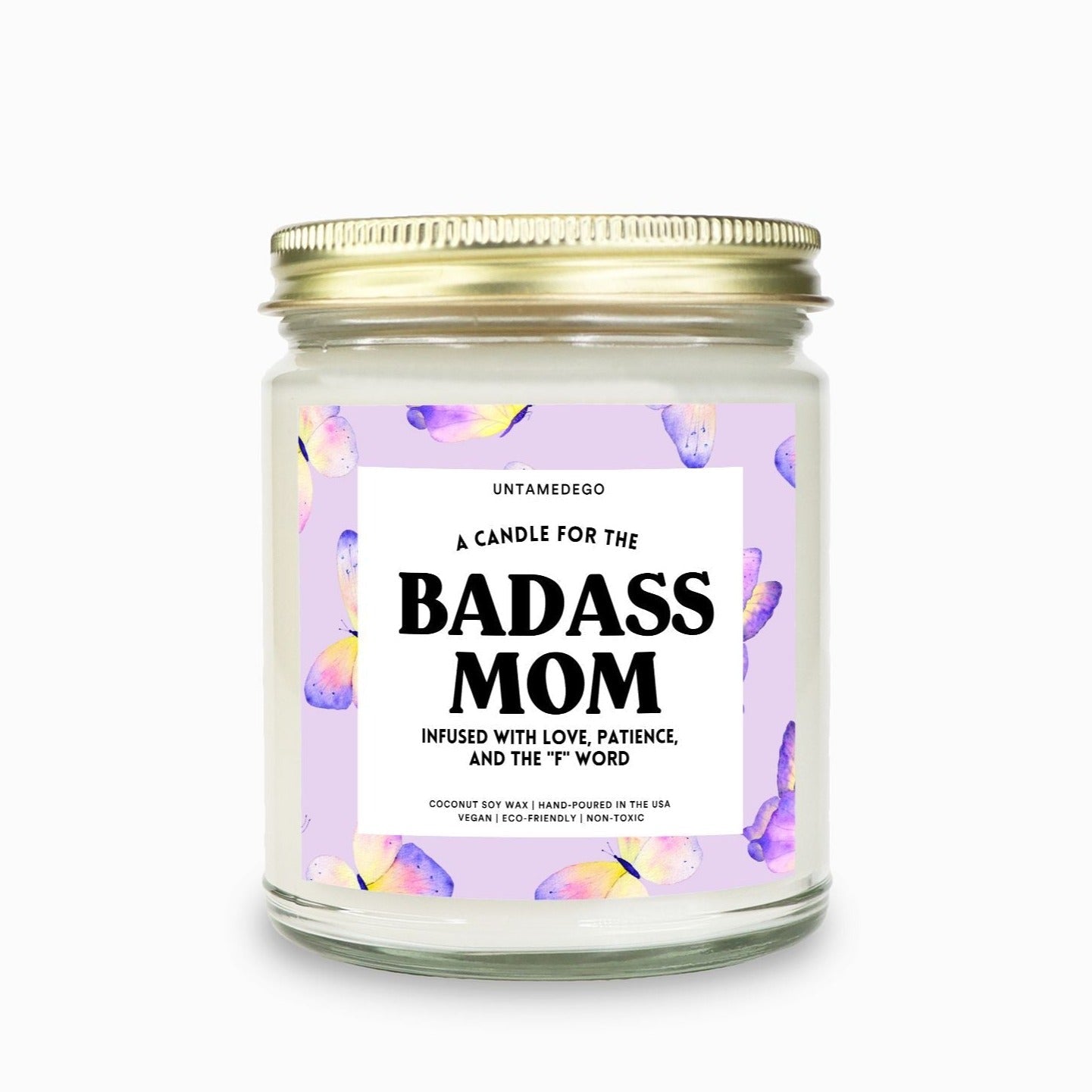 Badass Mom Candle - UntamedEgo LLC.