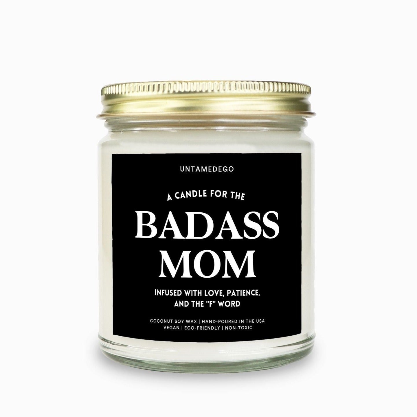 Badass Mom Candle - UntamedEgo LLC.