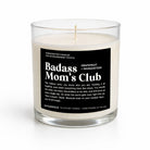 Badass Mom's Club Glass Candle - UntamedEgo LLC.