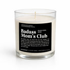 Badass Mom's Club Glass Candle - UntamedEgo LLC.