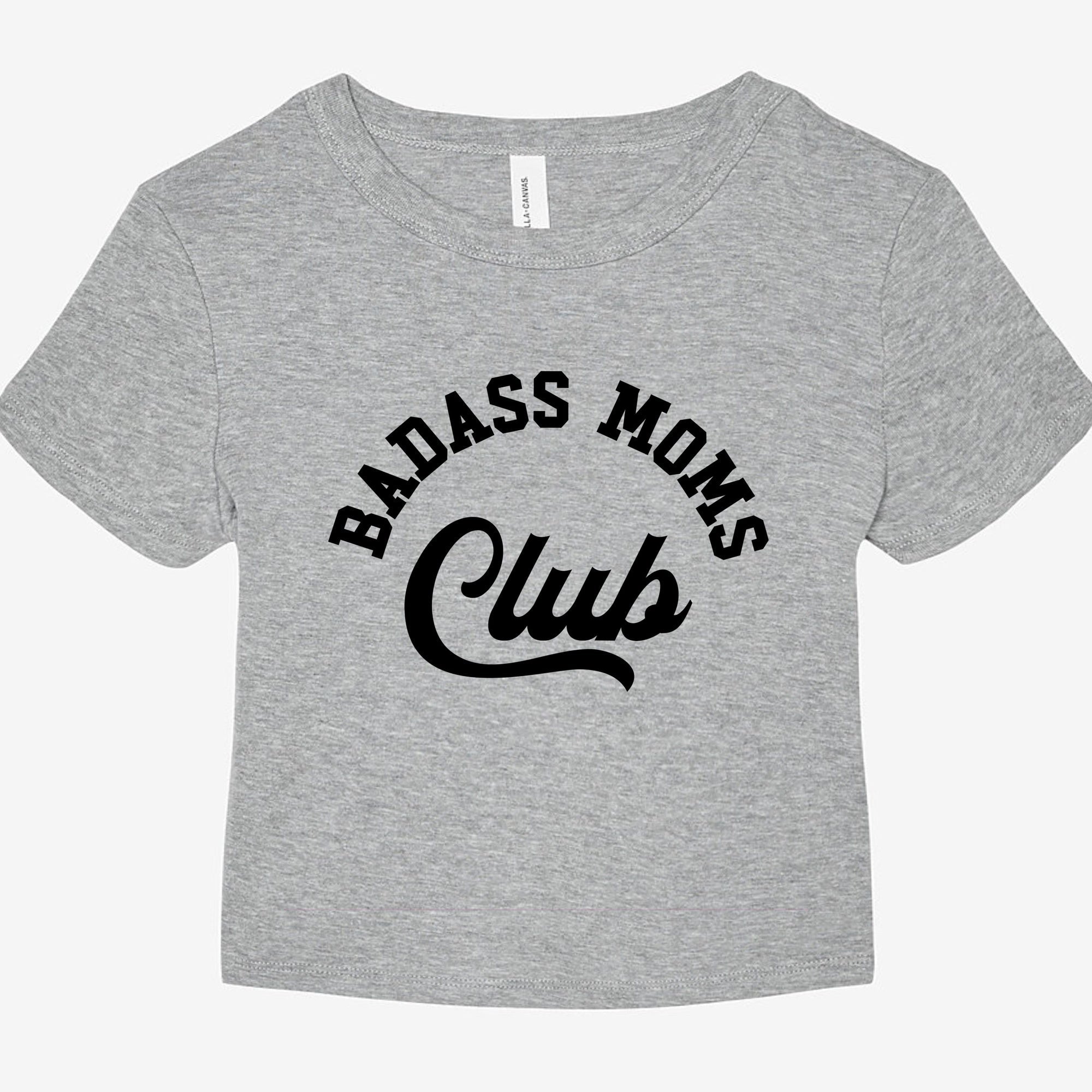 Badass Moms Club Graphic Baby Tee - UntamedEgo LLC.