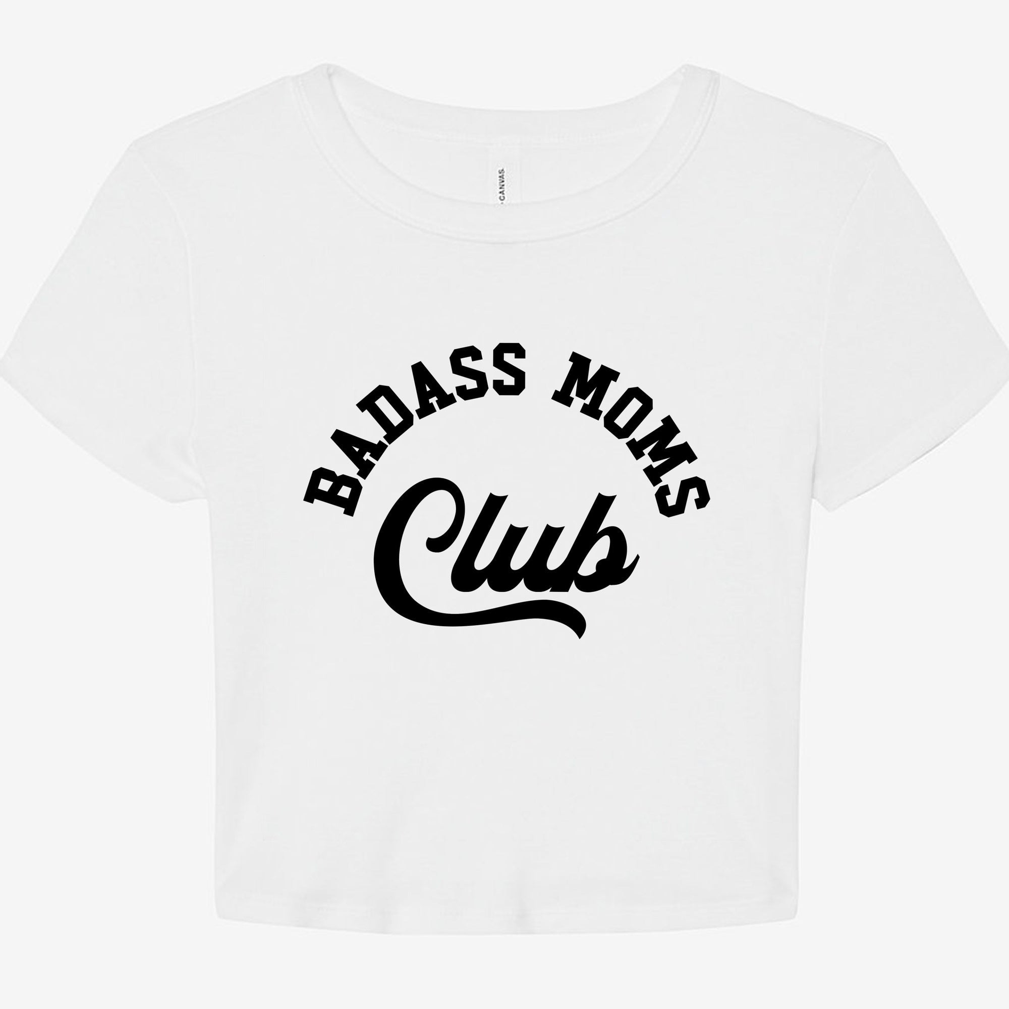 Badass Moms Club Graphic Baby Tee - UntamedEgo LLC.
