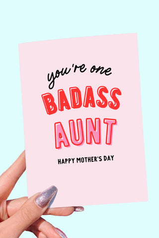 You're One Badass Aunt Mother's Day Card