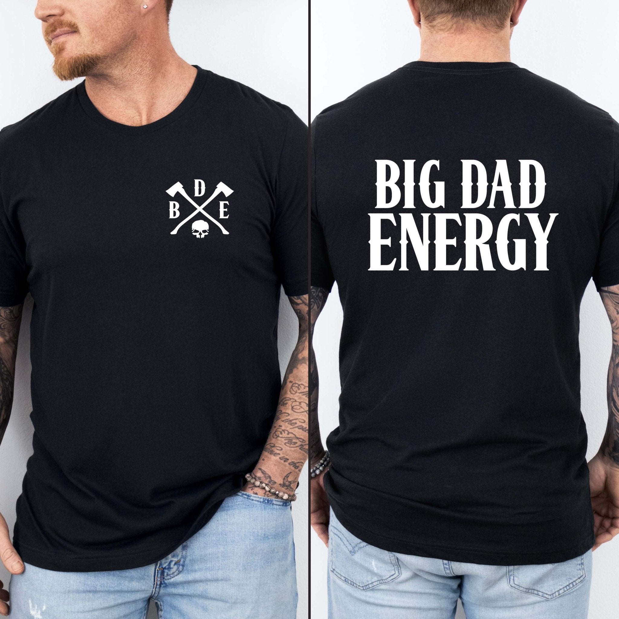 Big Dad Energy Tee - UntamedEgo LLC.