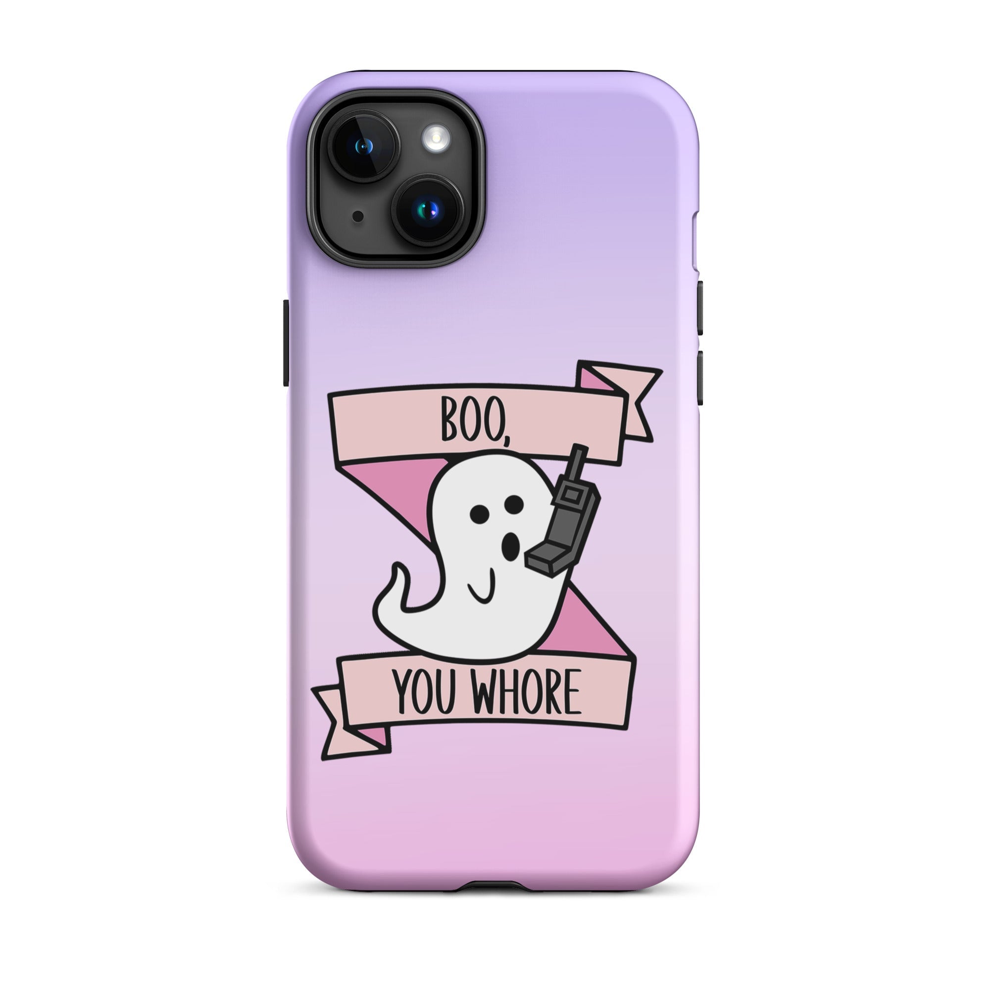 Boo You Whore Ghosty Halloween Tough Case for iPhone® - UntamedEgo LLC.