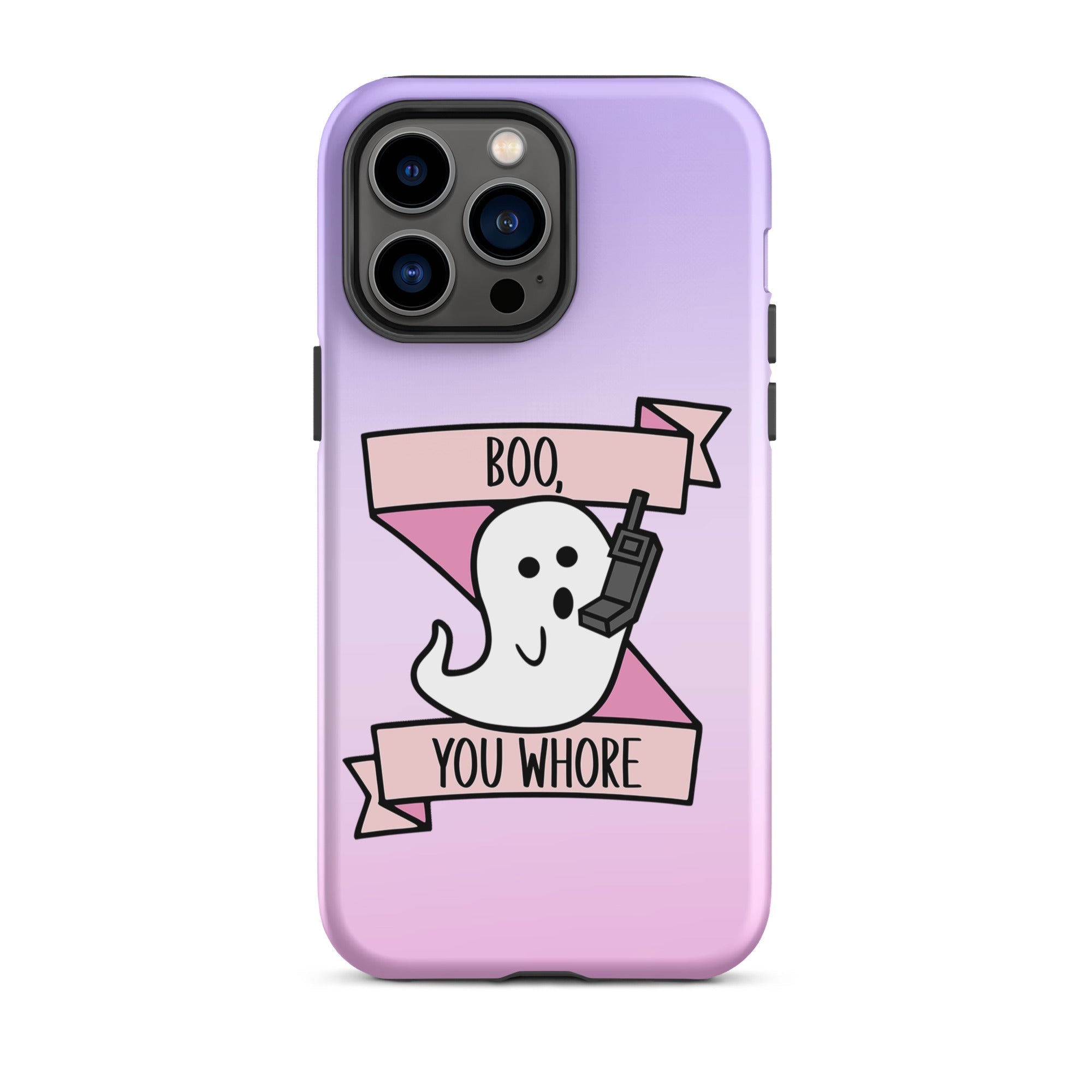 Boo You Whore Ghosty Halloween Tough Case for iPhone® - UntamedEgo LLC.