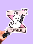 Boo You Whore Halloween Sticker - UntamedEgo LLC.