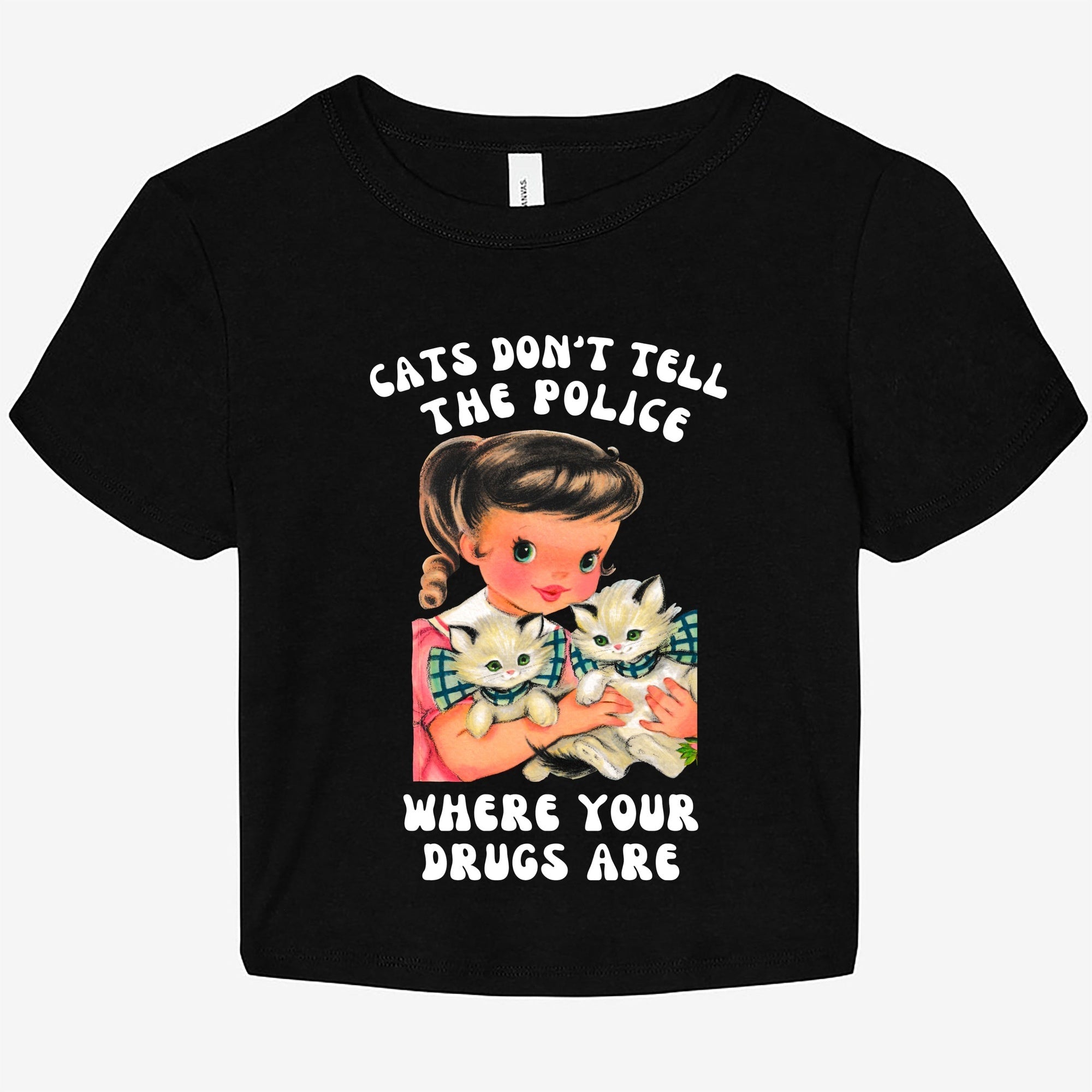 Cats Don't Tell The Police Where Your Drugs Are Graphic Baby Tee - UntamedEgo LLC.