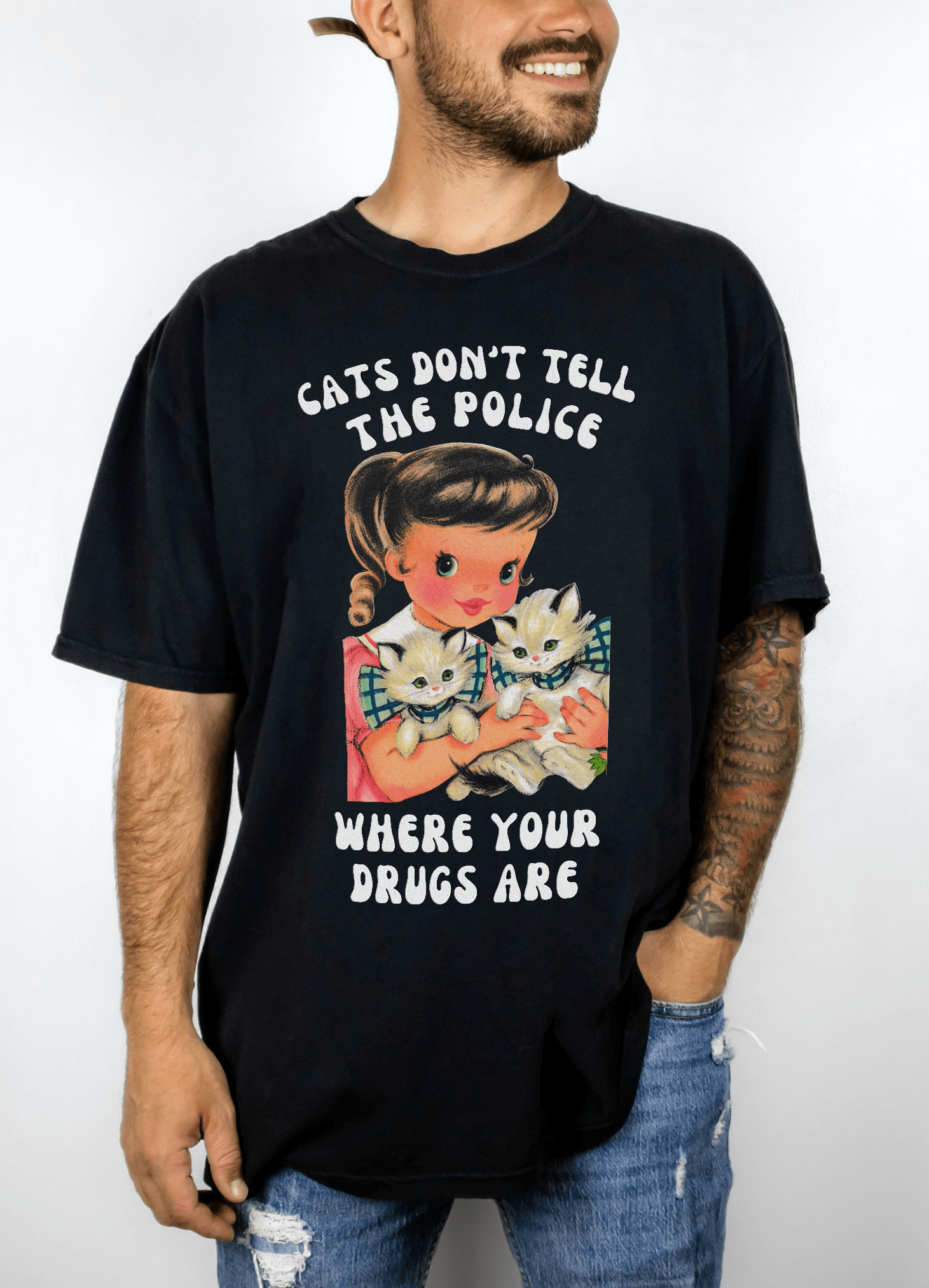 Cats Don't Tell The Police Where Your Drugs Are Mens Tee - UntamedEgo LLC.