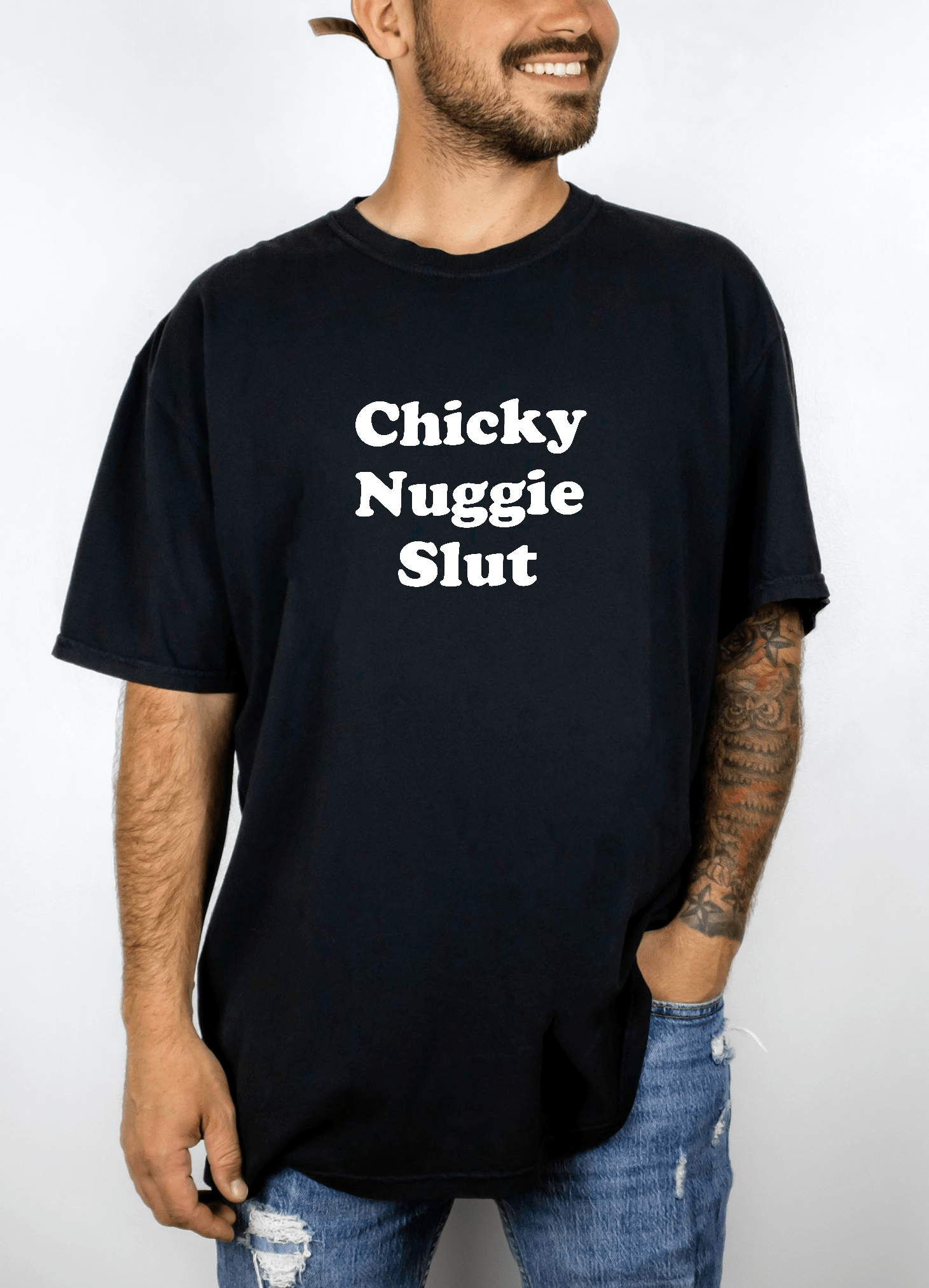 Chicky Nuggie Slut Mens Tee - UntamedEgo LLC.