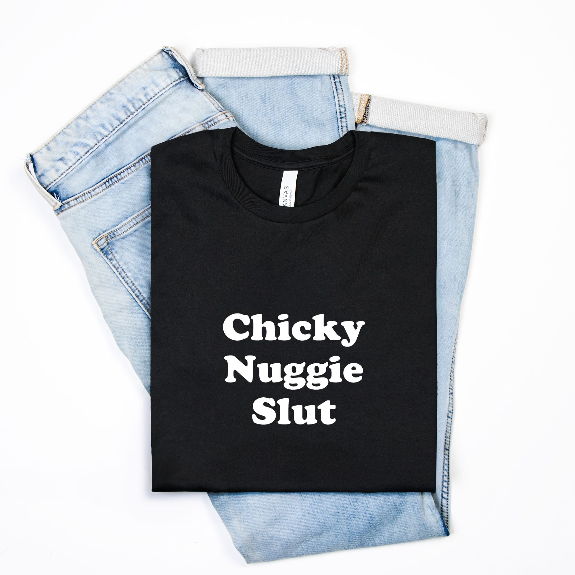 Chicky Nuggie Slut Mens Tee - UntamedEgo LLC.