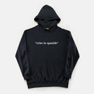Cries In Spanish Vintage Hoodie - UntamedEgo LLC.