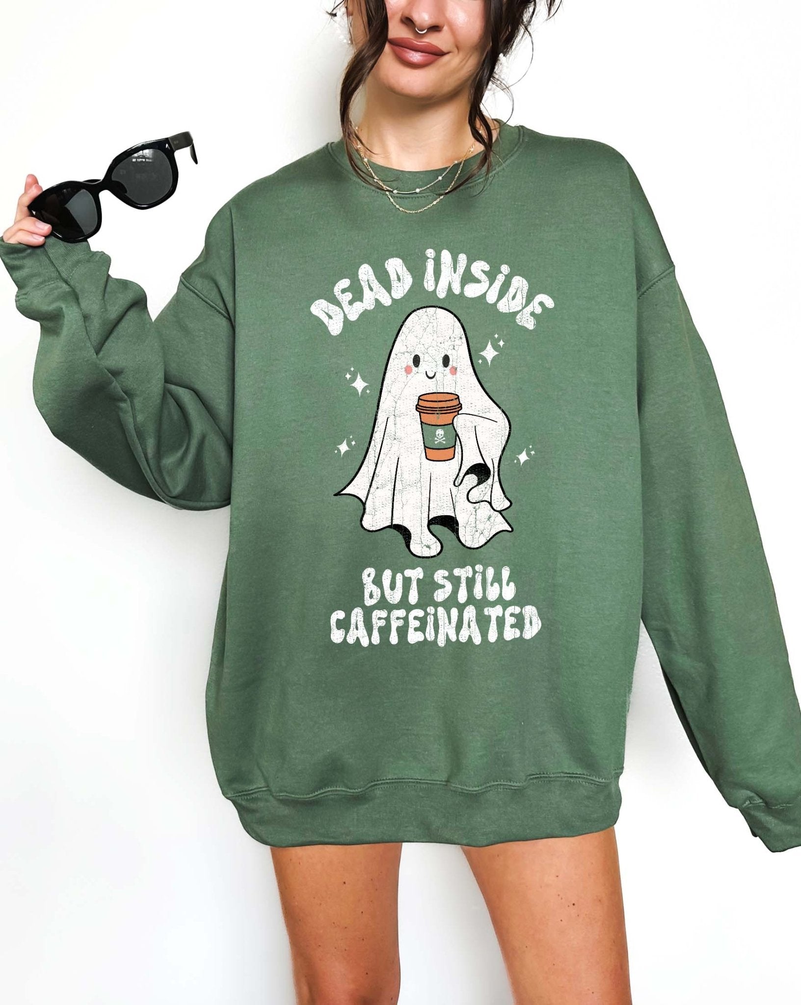 Dead Inside But Still Caffeinated Crew Sweatshirt - UntamedEgo LLC.