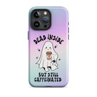 Dead Inside But Still Caffeinated Tough Case for iPhone® - UntamedEgo LLC.