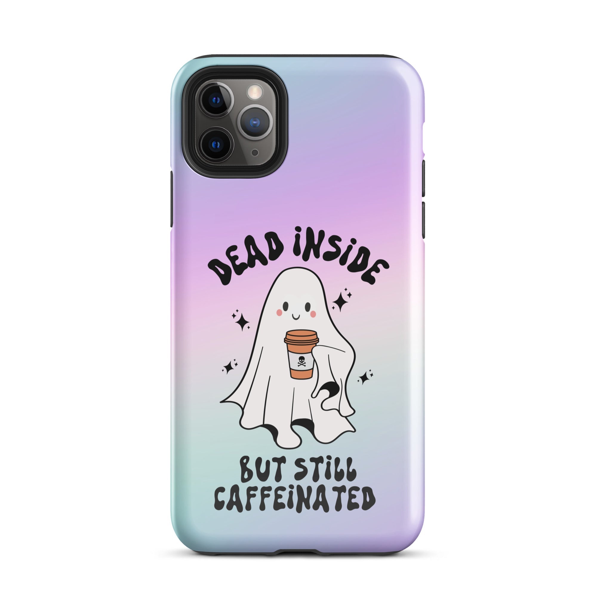 Dead Inside But Still Caffeinated Tough Case for iPhone® - UntamedEgo LLC.
