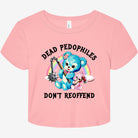 Dead Pedophiles Don't Reoffend Baby Graphic Baby Tee - UntamedEgo LLC.
