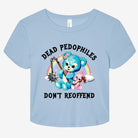 Dead Pedophiles Don't Reoffend Baby Graphic Baby Tee - UntamedEgo LLC.