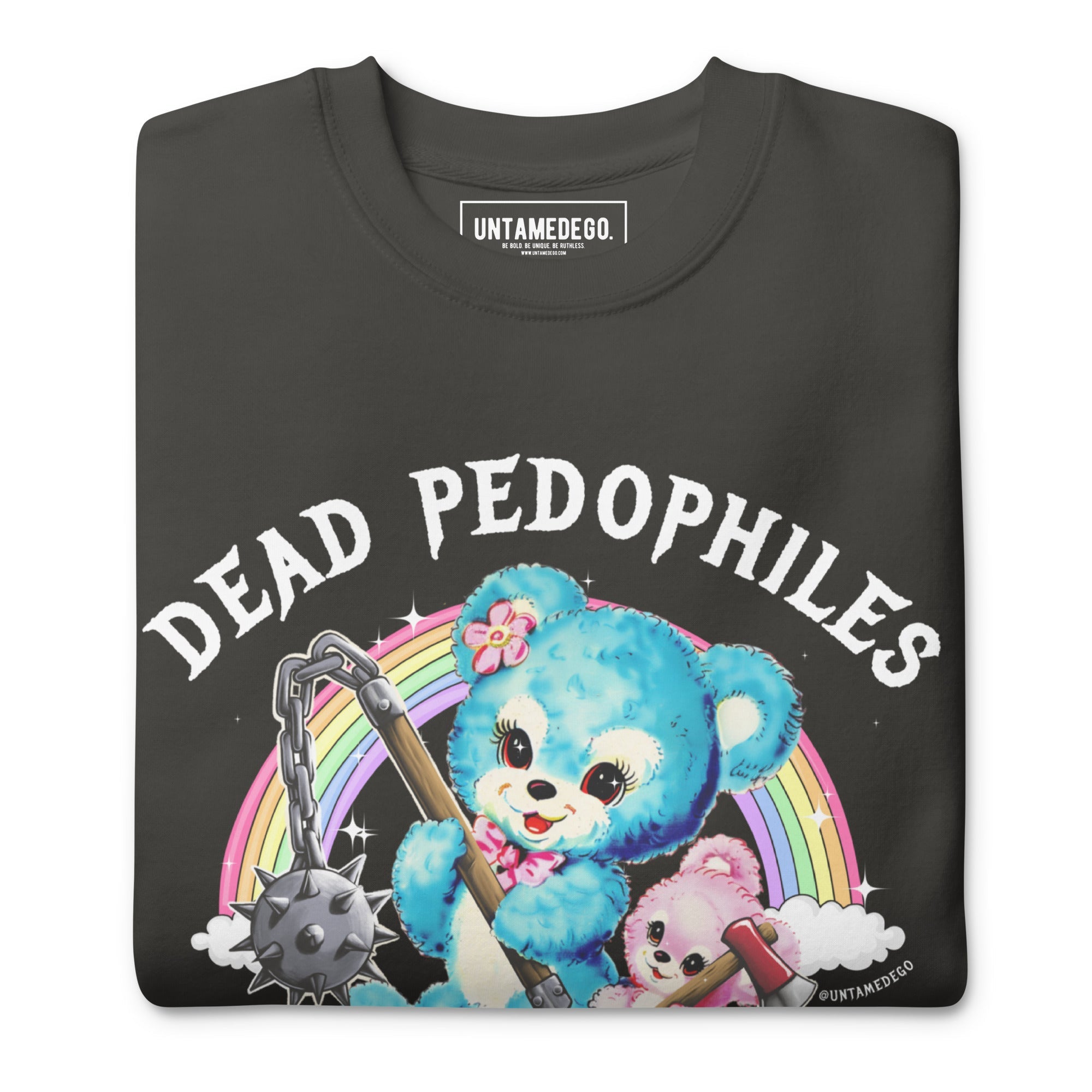Dead Pedophiles Don't Reoffend Soft Crew Sweatshirt - UntamedEgo LLC.