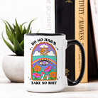 Do No Harm Take No Shit Mug - UntamedEgo LLC.