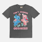 Don't Agonize Organize Graphic Tee - UntamedEgo LLC.