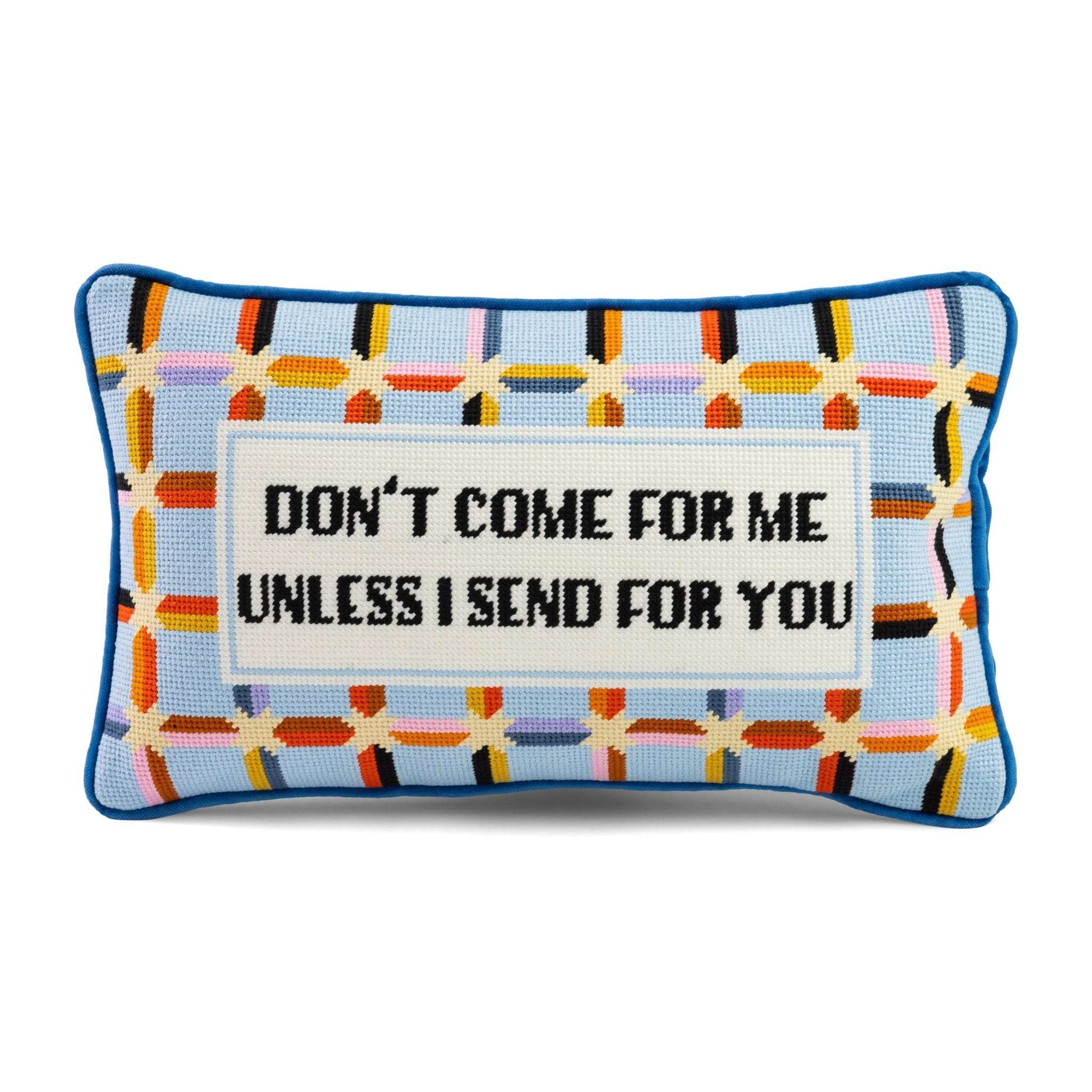 Don't Come For Me Needlepoint Pillow - UntamedEgo LLC.