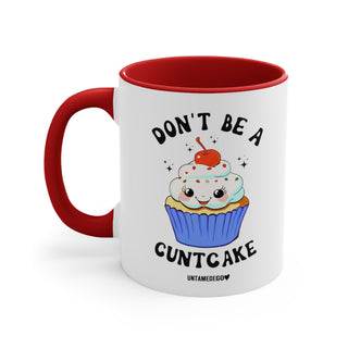 Don't Be A Cuntcake Exclusive Mug