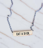 Eat A D*ck Necklace - UntamedEgo LLC.