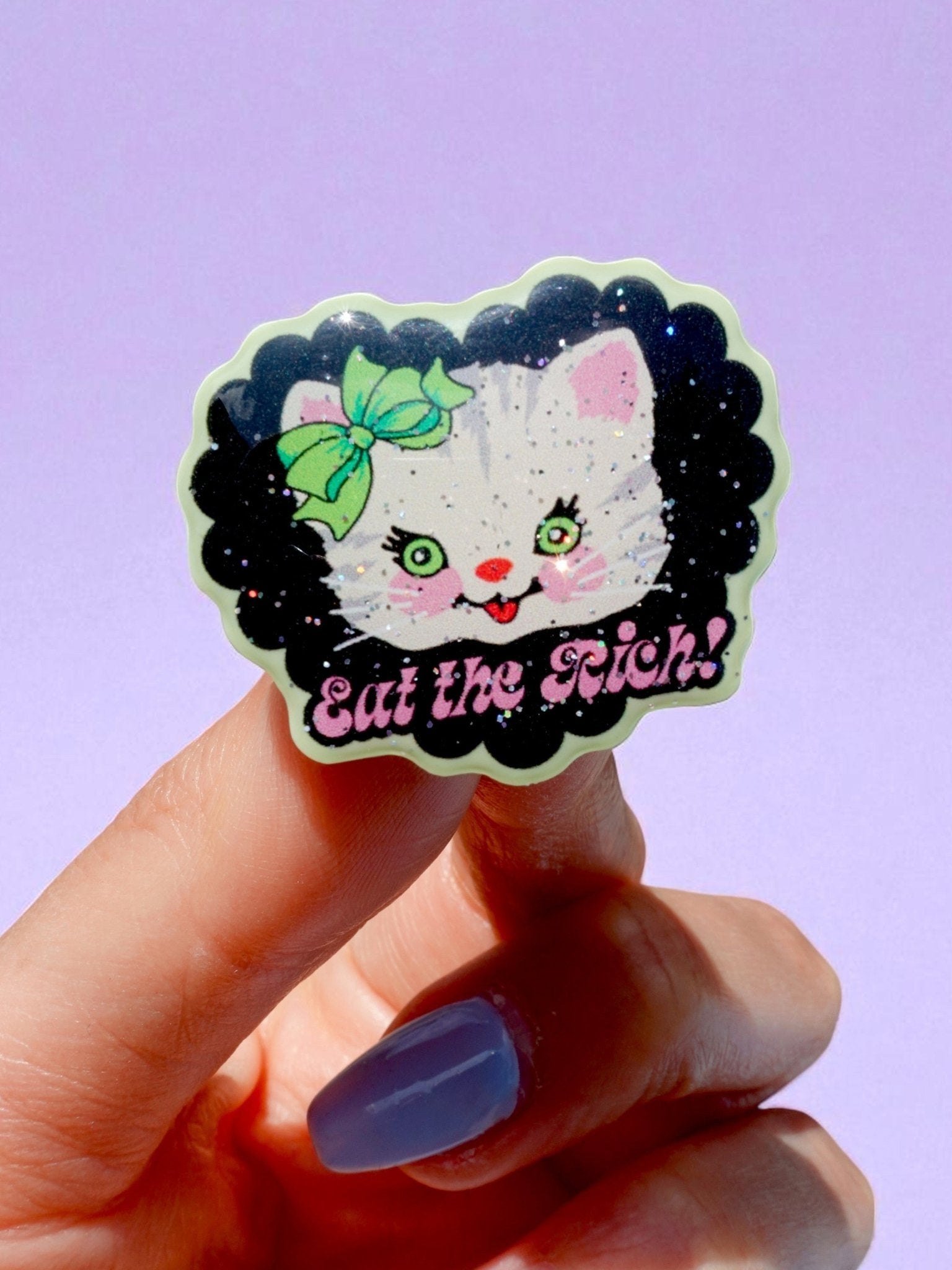 Eat The Rich Anarchy Kitty Acrylic Pin - UntamedEgo LLC.