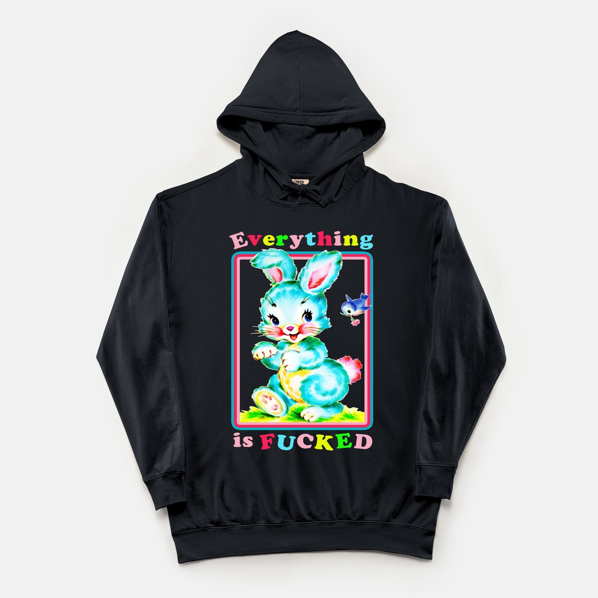 Everything Is Fucked Vintage Wash Hoodie - UntamedEgo LLC.