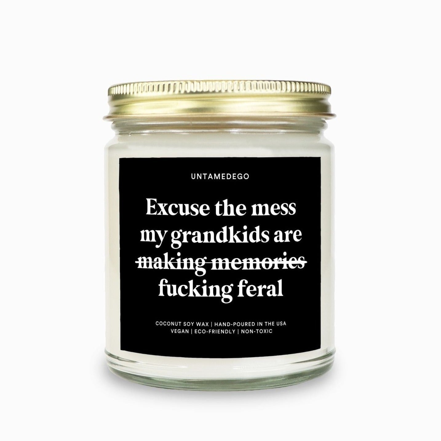 Excuse The Mess Funny Grandma Candle - UntamedEgo LLC.