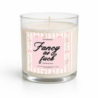 Fancy As Fuck | Glass Candle - UntamedEgo LLC.