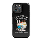 Filled With Rage But I Still Have Room For Ice Cream Tough Case for iPhone® - UntamedEgo LLC.