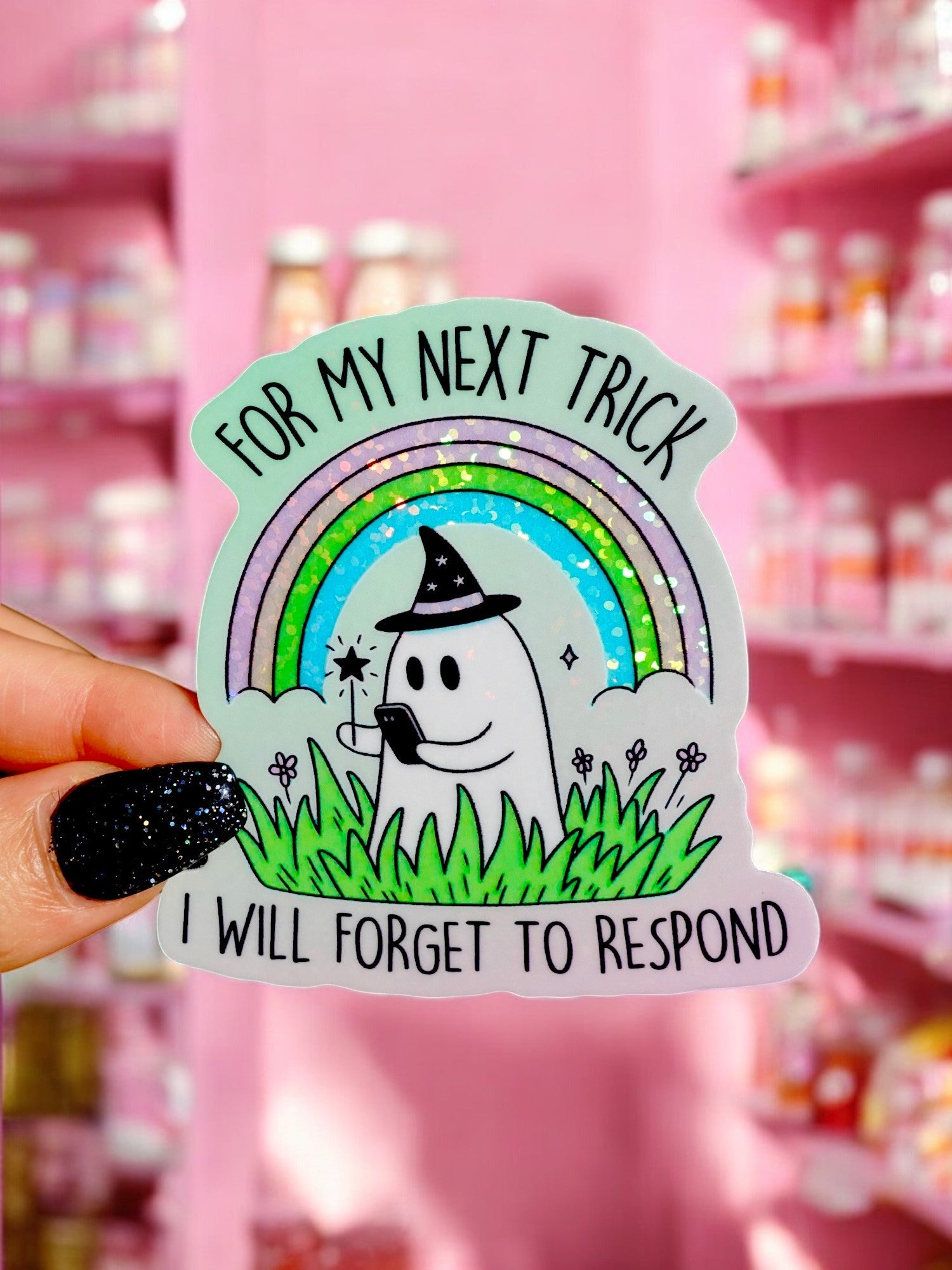 For My Next Trick Ghost Funny Vinyl Glitter Sticker - UntamedEgo LLC.