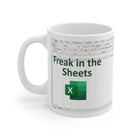 Freak In Sheets Excel Mug - UntamedEgo LLC.