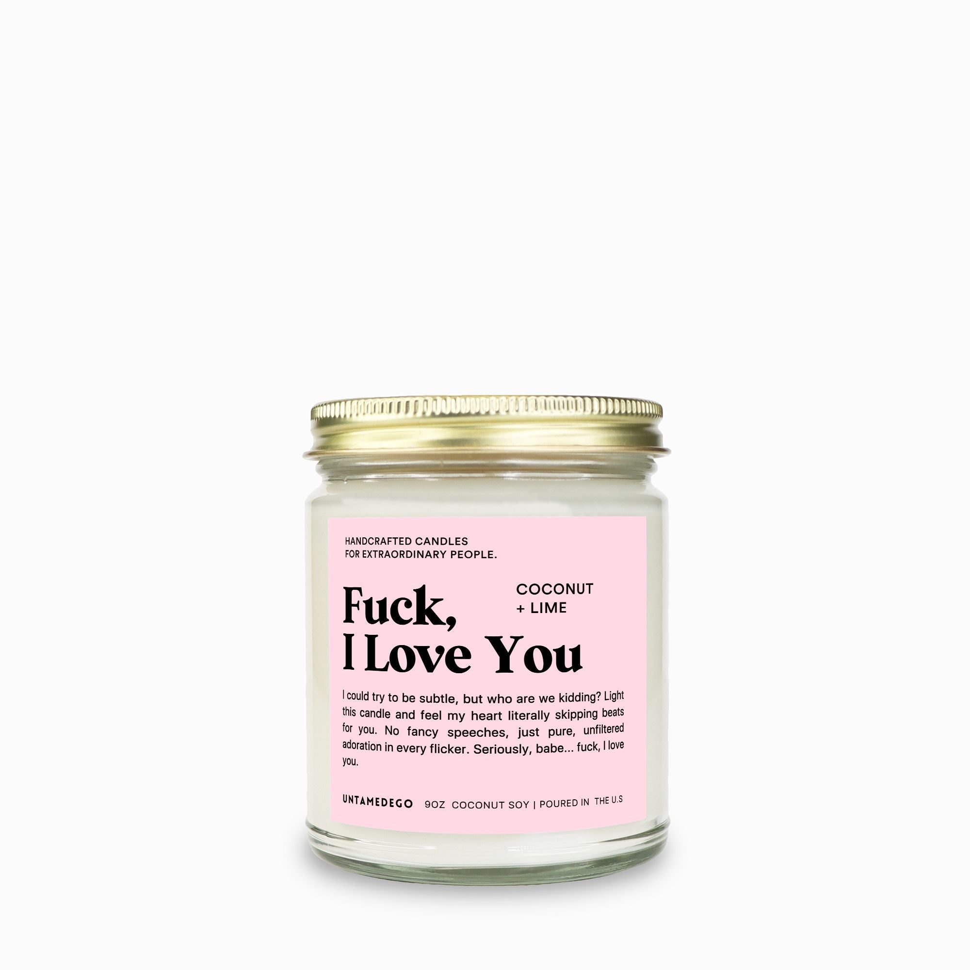 Fuck I Love You 9oz Candle - UntamedEgo LLC.