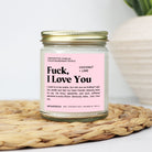 Fuck I Love You 9oz Candle - UntamedEgo LLC.