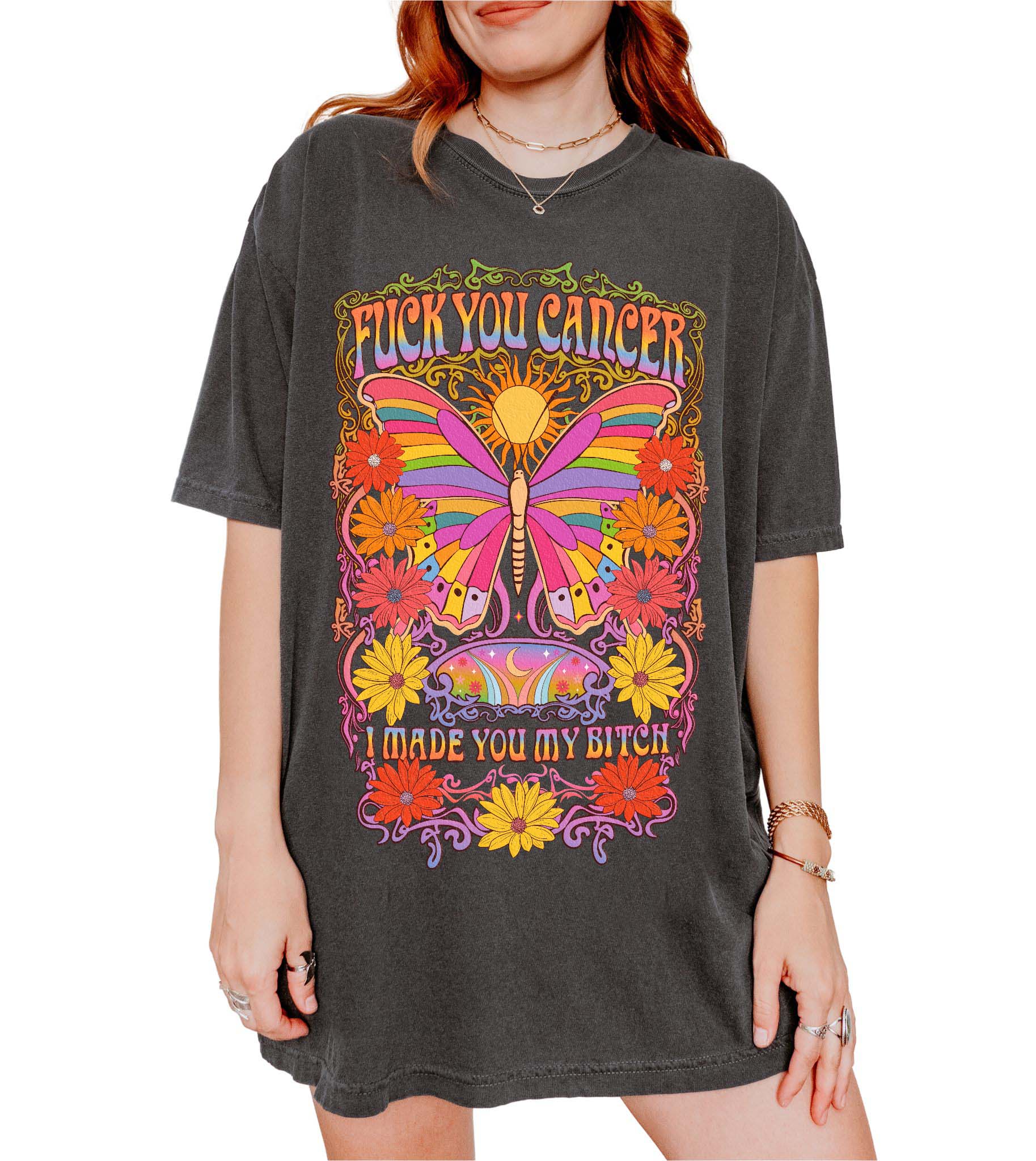 Fuck You Cancer I Made You My Bitch Tee - UntamedEgo LLC.