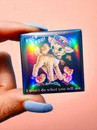Fuck You I Won’t Do What You Tell Me Holographic Pin – Rebellious Lamb with Vintage Style - UntamedEgo LLC.