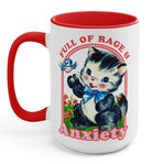 Full Of Rage And Anxiety Kitty Mug - UntamedEgo LLC.