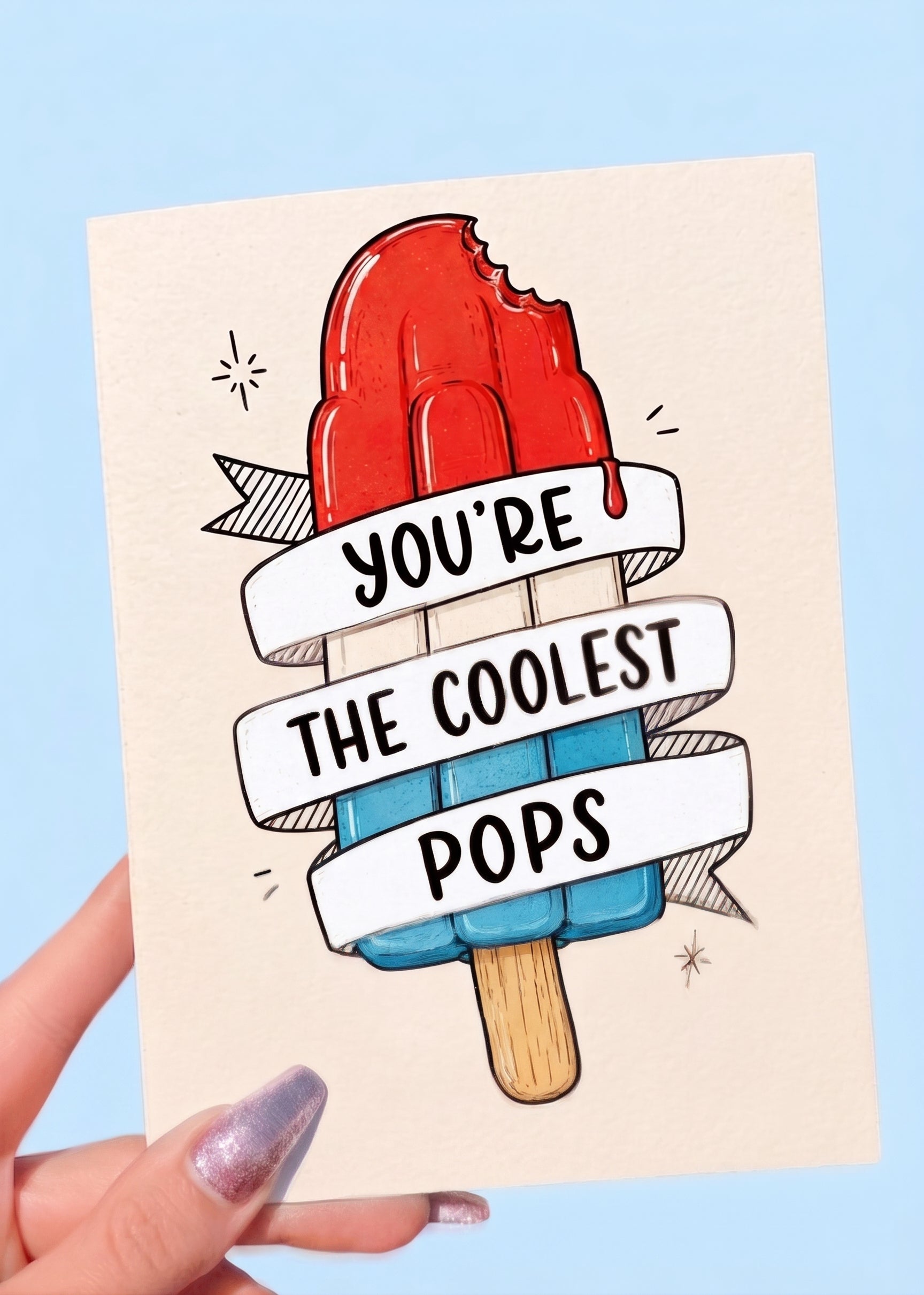 Card with a popsicle illustration and text 'You're the coolest pops' on a blue background