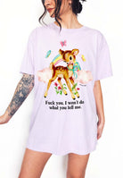 Funny Graphic Tee I Won’t Do What You Tell Me Shirt - UntamedEgo LLC.