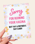 Funny Mom Card | Sorry for Ruining Your Vagina | Mother’s Day Card | Gift for Mom - UntamedEgo LLC.