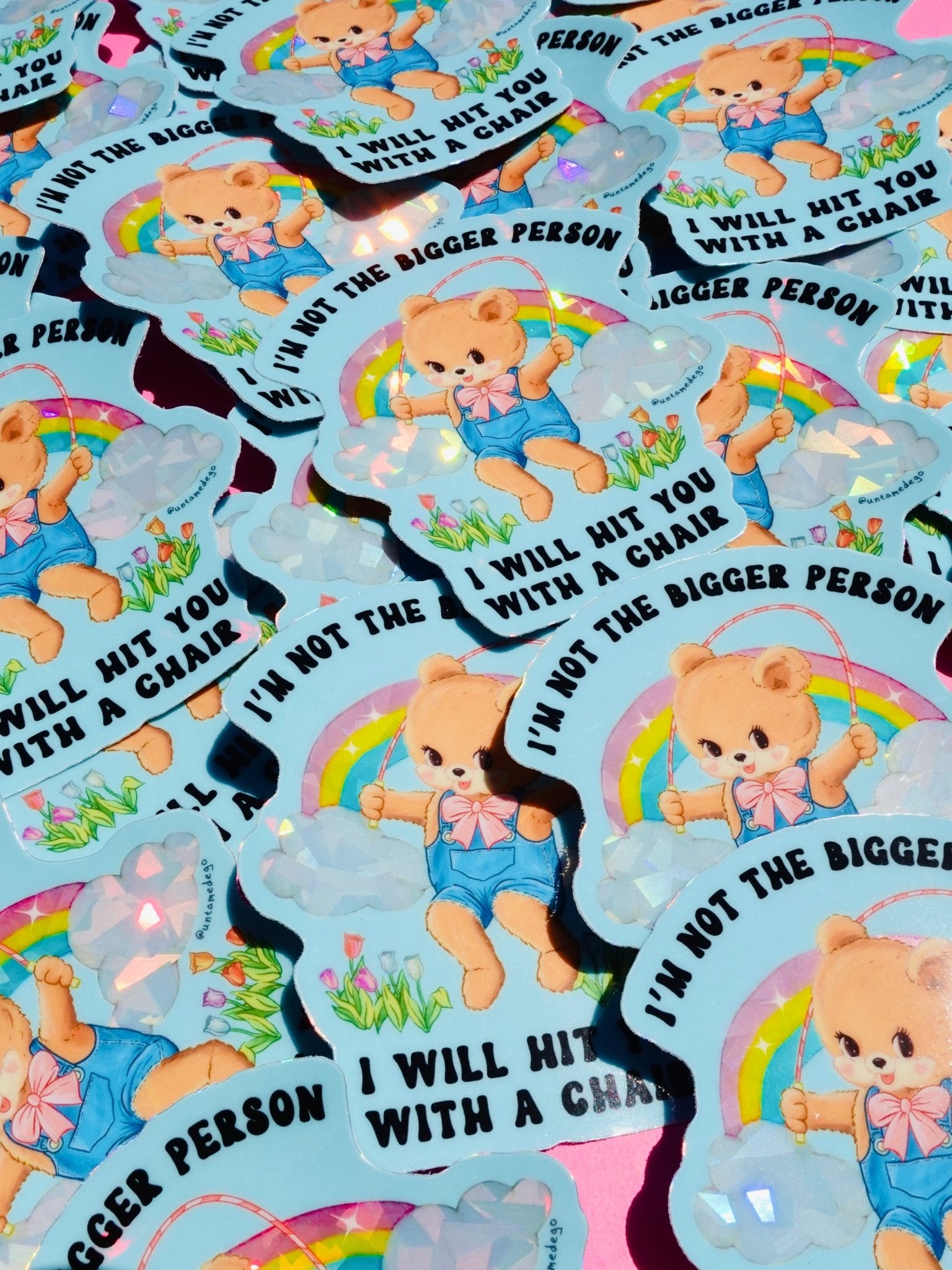 Funny Vinyl Sticker – Not the Bigger Person – Holographic Waterproof Bear Decal - UntamedEgo LLC.