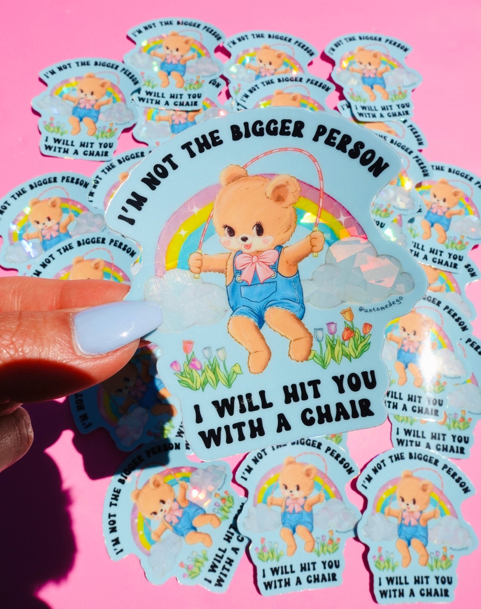 Funny Vinyl Sticker – Not the Bigger Person – Holographic Waterproof Bear Decal - UntamedEgo LLC.